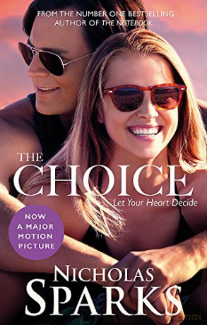 The Choice - Nicholas Sparks [KSIĄŻKA]