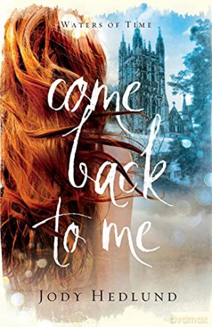 Come Back to Me: 1 Waters of Time - Hedlund [KSIĄŻKA]
