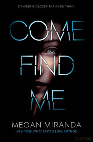 Come Find Me - Megan Miranda [KSIĄŻKA]