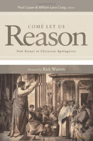 Come Let Us Reason: New Essays in Christian Apologetics - William Lane Craig [KSIĄŻKA]