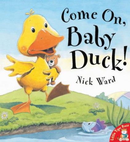 Come On, Baby Duck! - Nick Ward [KSIĄŻKA]