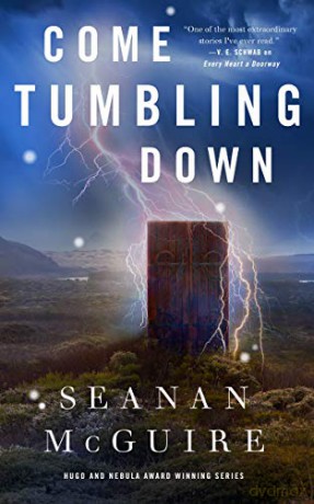 Come Tumbling Down: Wayward Children #5 - Seanan McGuire [KSIĄŻKA]