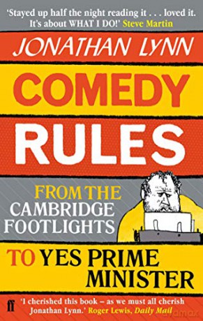 Comedy Rules: From the Cambridge Footlights to Yes, Prime Minister - Jonathan Lynn [KSIĄŻKA]