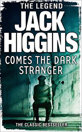 Comes the Dark Stranger: The Classic Bestseller - Jack Higgins [KSIĄŻKA]