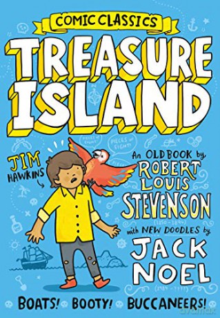 Comic Classics: Treasure Island: A classic graphic novel pirate adventure, new for 2021! - Jack Noel [KSIĄŻKA]