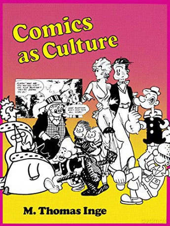 Comics as Culture - M. Thomas Inge [KSIĄŻKA]