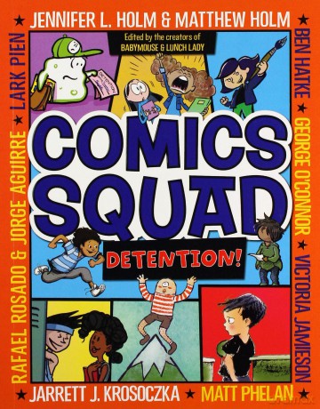 Comics Squad #3: Detention! - Matthew Holm [KOMIKS]