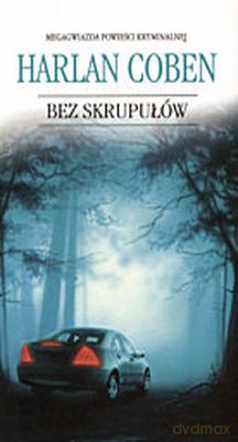 Bez Skrupułów - Harlan Coben [KSIĄŻKA]