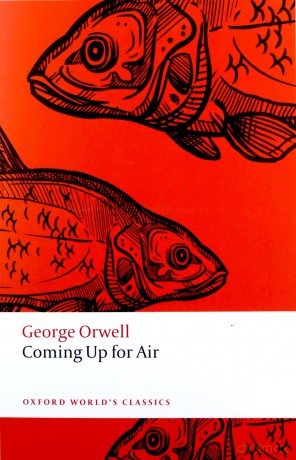 Coming Up for Air Oxford World's Classics - George Orwell [KSIĄŻKA]