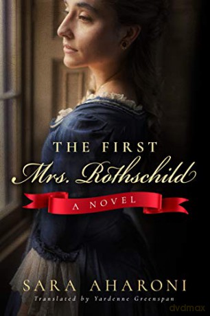 The First Mrs. Rothschild: A Novel - Sara Aharoni [KSIĄŻKA]
