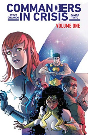 Commanders in Crisis, Volume 1: The Action - Steve Orlando [KOMIKS]