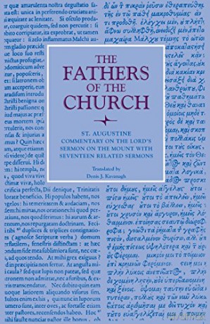 Commentary on the Lords Sermon on the Mount Fathers of the Church: Vol. 11 Fathers of the Church Series - Denis J. Kavanagh [KSIĄŻKA]