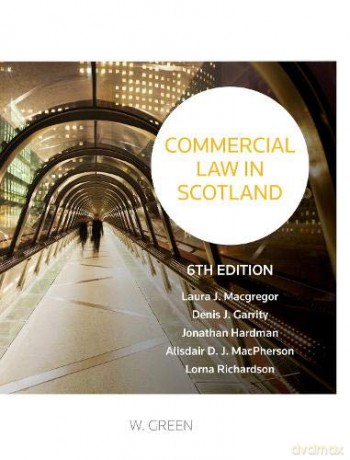 Commercial Law in Scotland - Laura Macgregor [KSIĄŻKA]