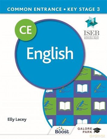 Common Entrance 13+ English for ISEB CE and KS3 - Elly Lacey [KSIĄŻKA]
