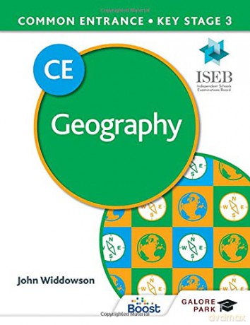 Common Entrance 13+ Geography for ISEB CE and KS3 - John Widdowson [KSIĄŻKA]