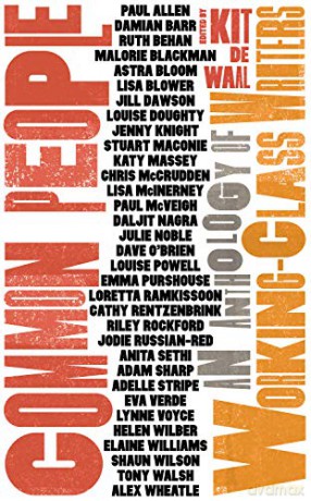 Common People: An Anthology of Working-Class Writers - Kit de Waal [KSIĄŻKA]
