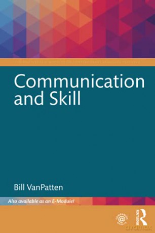 Communication and Skill The Routledge E-Modules on Contemporary Language Teaching - Bill VanPatten [KSIĄŻKA]