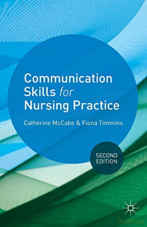 Communication Skills for Nursing Practice - Catherine McCabe [KSIĄŻKA]