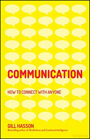 Communication: How to Connect with Anyone - Gill Hasson [KSIĄŻKA]