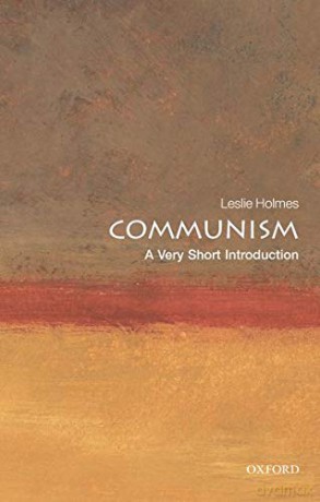 Communism: A Very Short Introduction Very Short Introductions - Leslie Holmes [KSIĄŻKA]