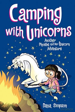 Camping With Unicorns: Another Phoebe And Her Unicorn Adventure (Volume 11) - Dana Simpson [KSIĄŻKA]