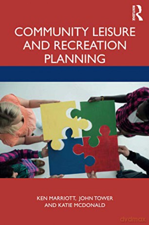 Community Leisure and Recreation Planning - Ken Marriott [KSIĄŻKA]
