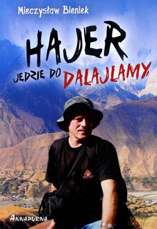 Hajer Jedzie Do Dalajlamy - Mieczysław Bieniek [KSIĄŻKA]