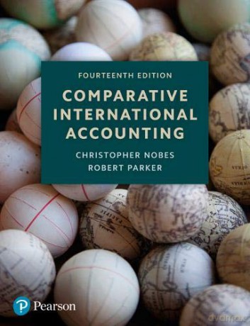 Comparative International Accounting, 14th Edition - Christopher Nobes [KSIĄŻKA]