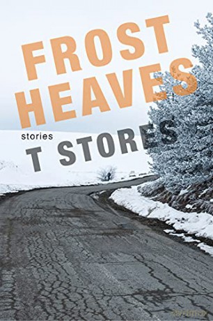Frost Heaves - T. Stores [KSIĄŻKA]