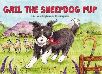 Gail The Sheepdog Pup - K.M. Waddington [KSIĄŻKA]