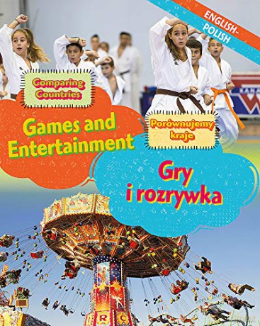 Comparing Countries: Games and Entertainment English/Polish Dual Language Learners - Sabrina Crewe [KSIĄŻKA]