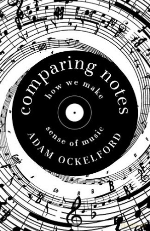 Comparing Notes: How We Make Sense of Music - Adam Ockelford [KSIĄŻKA]