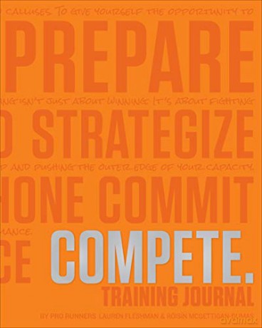 COMPETE Training Journal Tangerine Edition Believe Training Journal - Lauren Fleshman [KSIĄŻKA]