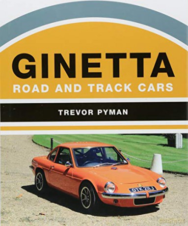 Ginetta: Road And Track Cars - Trevor Pyman [KSIĄŻKA]