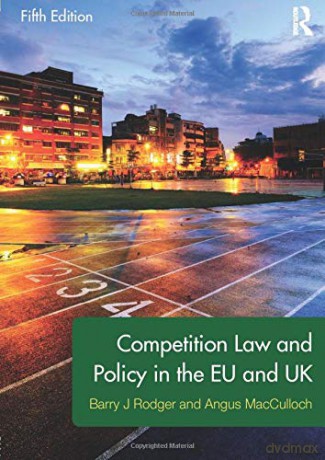 Competition Law and Policy in the EU and UK - Barry Rodger [KSIĄŻKA]