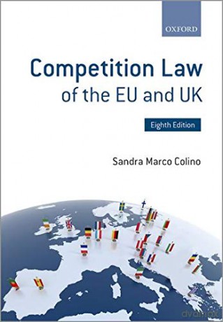 Competition Law of the EU and UK - Sandra Marco Colino [KSIĄŻKA]