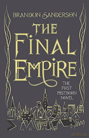 The Final Empire: Collector's Tenth Anniversary Limited Edition (Mistborn) - Brandon Sanderson [KSIĄŻKA]