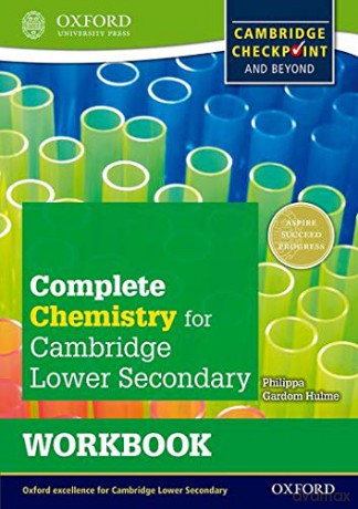 Complete Chemistry For Cambridge Secondary 1 Workbook: Checkpoint Science: For Cambridge Checkpoint and beyond Complete Science for Cambridge Secondary 1 - Philippa Gardom Hulme [KSIĄŻKA]
