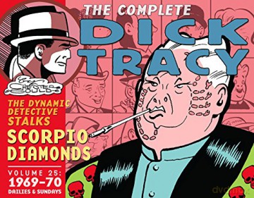 Complete Chester Gould's Dick Tracy Volume 25 - Chester Gould [KOMIKS]