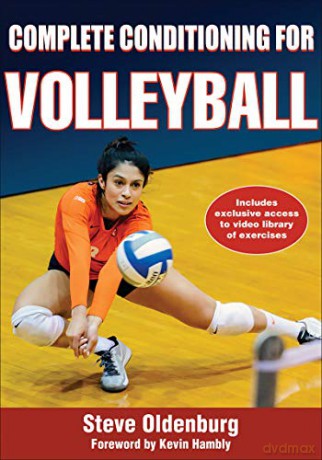Complete Conditioning for Volleyball Complete Conditioning for Sports - Steve Oldenburg [KSIĄŻKA]