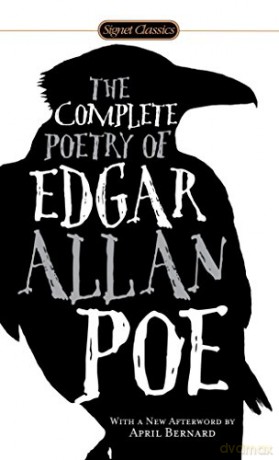 Complete Poetry Of Edgar Allan Poe, The Signet Classics - Edgar Allan Poe [KSIĄŻKA]