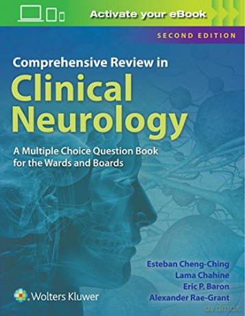 Comprehensive Review in Clinical Neurology: A Multiple Choice Book for the Wards and Boards - Esteban Cheng-Ching [KSIĄŻKA]