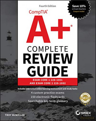 CompTIA A+ Complete Review Guide: Exam Core 1 220-1001 and Exam Core 2 220-1002 - Troy McMillan [KSIĄŻKA]