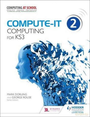 Compute-IT: Student's Book 2 - Computing for KS3 - Mark Dorling [KSIĄŻKA]