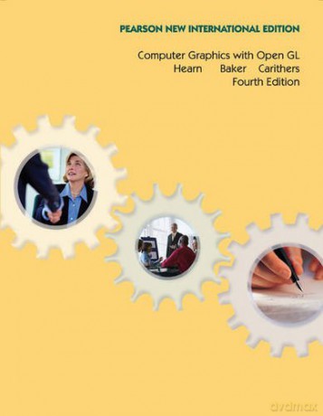 Computer Graphics with Open GL: Pearson New International Edition - Donald Hearn [KSIĄŻKA]