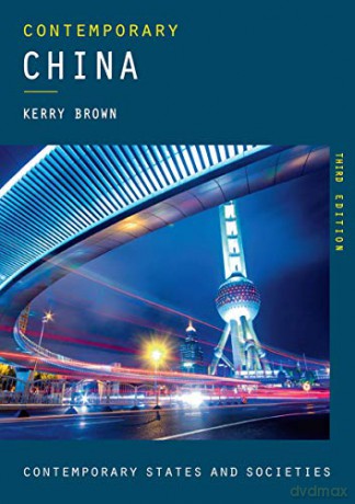 Contemporary China Contemporary States and Societies - Kerry Brown [KSIĄŻKA]