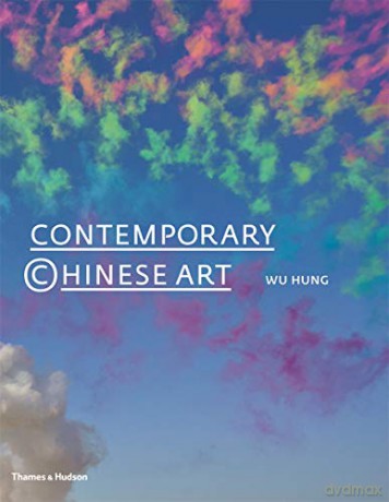Contemporary Chinese Art: A History: 1970s-2000s - Wu Hung [KSIĄŻKA]