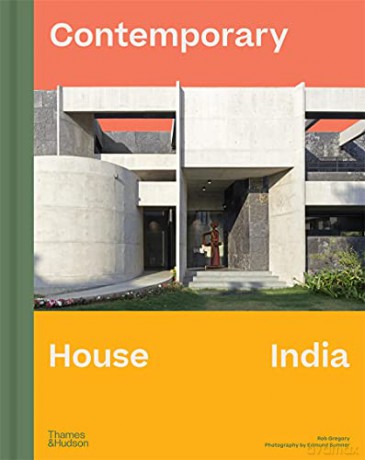 Contemporary House India - Rob Gregory [KSIĄŻKA]