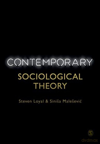 Contemporary Sociological Theory - Steven Loyal [KSIĄŻKA]
