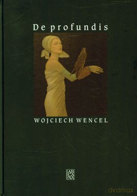 De Profundis (twarda) - Wojciech Wencel [KSIĄŻKA]